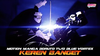 MOTION MANGA BORUTO TWO BLUE VORTEX KEREN ABIS