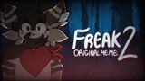 FREAK 2 【ORIGINAL ANIMATION MEME】✦ Flipaclip