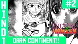 Hunterxhunter dark continent arc. Episode 2!! leorio and kurapika enter...ging joins beyond netero!!