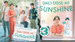 Daily dose of sunshine ep 3 Sub indo (Mosar_Drakor)