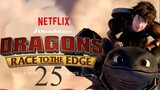 Dragons Race To The Edge อภินิหารไวกิ้งพิชิตนัยต์ตามังกร ภาค 1 ตอนที่ 25