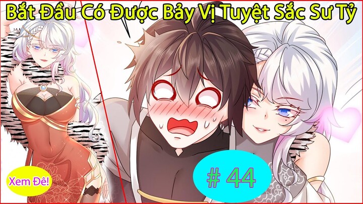 7 Vị Tuyệt Sắc Sư Tỷ Phần 17 Chap 44 | Truyện Thành Phim | Thuyết Minh