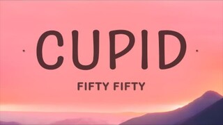 Cupid - Fifty Fifty