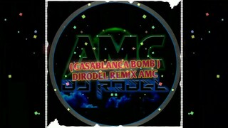 Casablanca ( Bomb ) DjRodel Remix