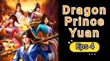 Dragon Prince Yuan Episode 4