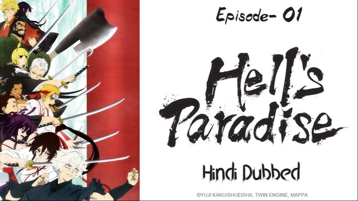 Hells Paradise Season 1 Episode 1 Hindi Dubbed | Jigokuraku Season 1 | Hell's Paradise Hindi Dubbed
