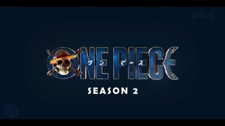 One Piece - Season 2 Trailer