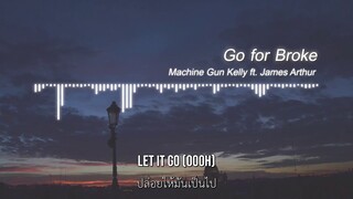 (Thaisub) go for broke - Machine Gun Kelly Ft. James Arthur แปลเพลง