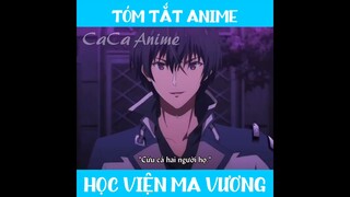 Tóm Tắt Anime : HỌC VIỆN MA VƯƠNG SS1 Phần 2 | Review Phim Anime Hay