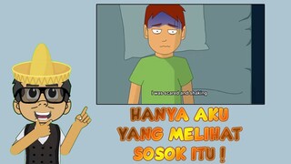 HANYA AKU YANG MELIHAT SOSOK ITU !