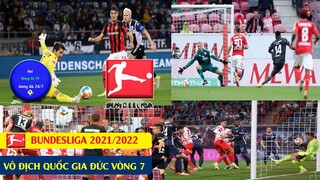 Tin Bóng Đá kết quả , Bảng xếp hạng Giải VĐQG Đức Vòng 7 I Bundesliga 21/22