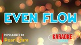 Even Flow - Pearl Jam | Karaoke Version |HQ 🎼📀▶️
