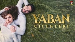 Yaban Cicekleri - Episode 2 (English Subtitles)