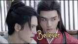 Believer - (Word of Honor 山河令) FMV
