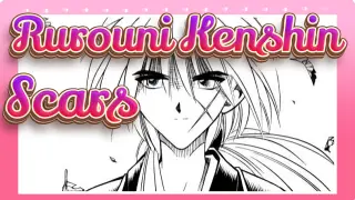 Rurouni Kenshin|[AMV]Scars