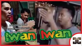 Iwan! Iwan! Kahit Pamilya Mo Pa