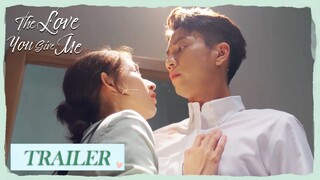 Trailer EP04 | The truth about the past is revealed! | The Love You Give Me | 你给我的喜欢 | ENG SUB