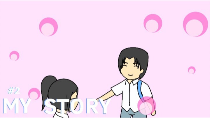 MY STORY PART 2