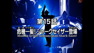 Sazer-X Episode 15: Shark-Sazer Subtitle Indonesia