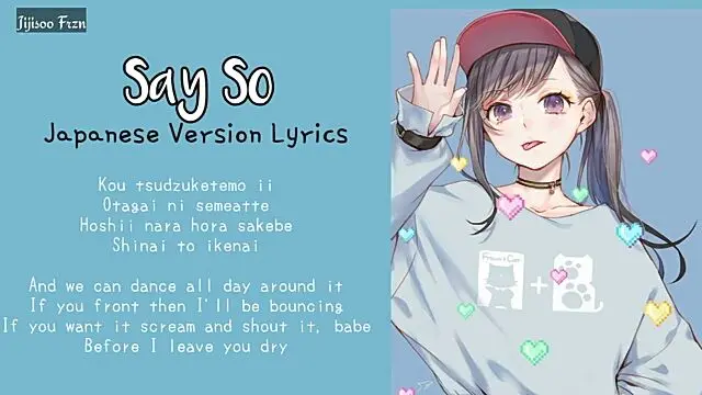 Say So (japanese version)â™ª