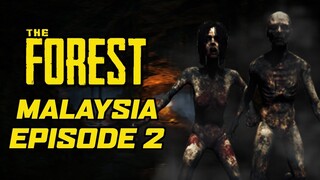 SERAM WEHH!! - THE FOREST MALAYSIA [EPISODE 2]