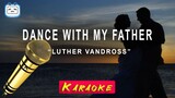 Dance With My Father - Luther Vandross [karaoke]