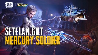 PUBG MOBILE | Rangkaian Item Gilt Terbaru Mercury Soldier!