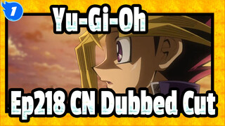 [Yu-Gi-Oh!] Ep218 CN Dubbed Cut_1