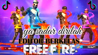 TIK TOK FREE FIRE EDITOR BERKELAS VIRAL - SADAR DIRI LAH 😱😜 (TIKTOK FF)