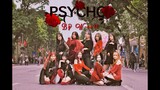 #RedVelvet #Psycho [KPOP IN PUBLIC] Red Velvet (레드벨벳 ) PSYCHO | Dance cover by W-Unit from Vietnam