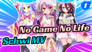 Lain Kali Harus Menang Dengan Schwi | MV No Game No Life_1