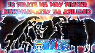 ONE PIECE : 10 PIRATA NA MAY PINAKA NAKAMAMATAY NA ABILIDAD