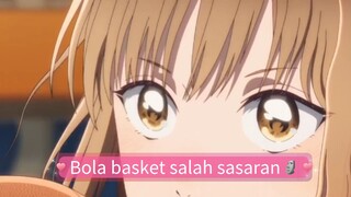 Pertemuan yng tidak sengaja akibat melempar bola basket salah sasaran menumbuhkan benih"Cinta🗿