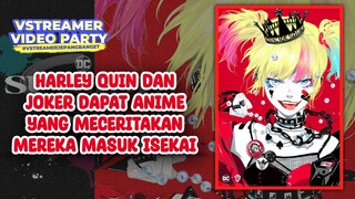 Harley Quin dan Joker Akan mendapatkan Anime berjudul Suicide Squad ISEKAI