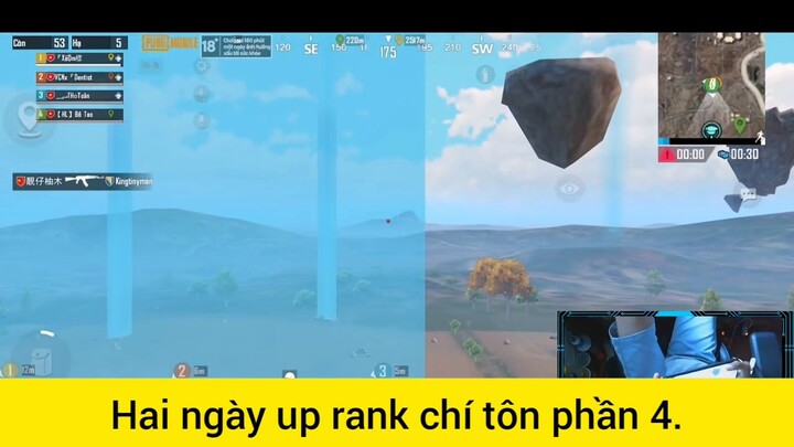 hai ngày up rank Chí Tôn phần 4