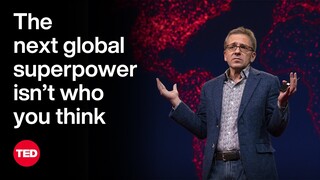 The Next Global Superpower Isn't Who You Think | Ian Bremmer | TED