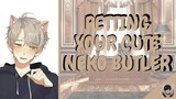 [ASMR] Petting Your Cute Shy Neko Butler [M4M]