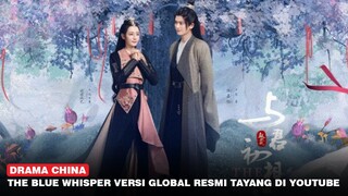 Drama Dilraba Dilmurat dan Ren Jialun Versi Global Resmi Tayang 🎥