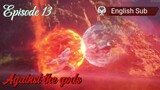 Against the gods Episode 13 Sub English
