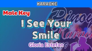 I See Your Smile by Gloria Estefan (Karaoke : Male Key)