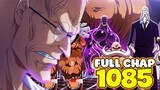Full Chap One Piece 1085 -  THỨC TỈNH của 5 Trái Ác Quỷ Zoan Ngũ Lão Tinh!