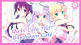 [Quán Cafe Thỏ]  OP+ED+ Tất cả nhận vật Daydream Café| Tổng hợp_A