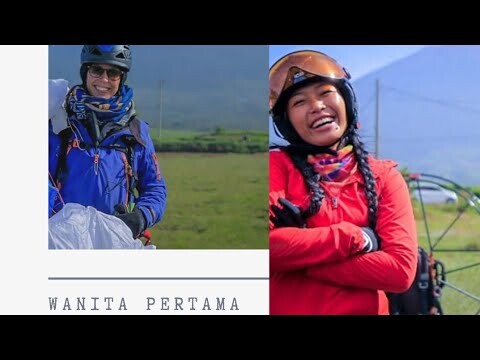 AMAZING ! Terbang dari Gunung Kerinci & Wanita Pertama Hike & Fly from Mt. Kerinci