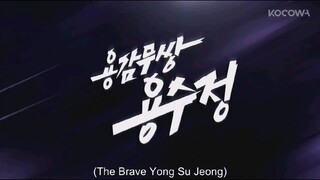 The Brave Yong Soo Jung episode 47 preview