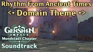 Rhythm From Ancient Times | Genshin Impact Original Soundtrack: Mondstadt Chapter