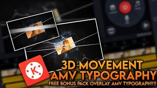 Tutor 3D Movement Amv Typography Kinemaster!!