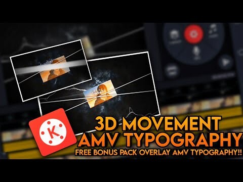 Tutor 3D Movement Amv Typography Kinemaster!!