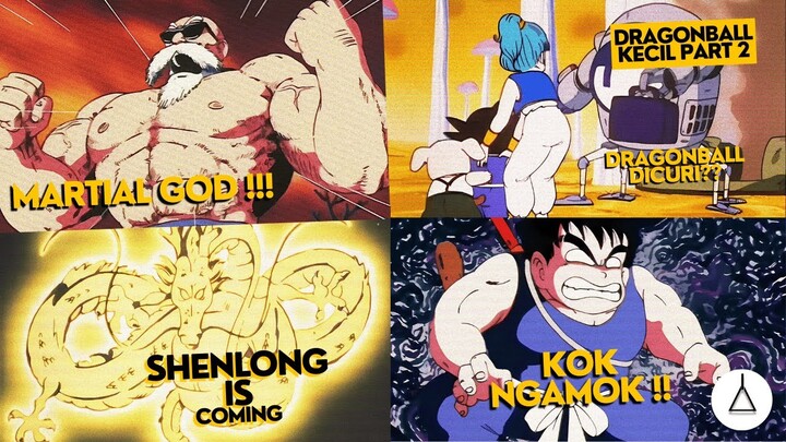 Dragon Ball Kecil : Kekuatan Rahasia Kame Sennin dan Amukan Kera Raksasa !!! (Part 2)