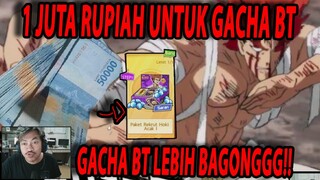 🔥🔥TOP UP 1JUTA RUPIAH UNTUK PERSIAPAN GACHA SSR+ [GACHA BT LEBIH LUCK] - ONE PUNCH MAN:The Strongest