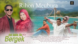 Cut Adek Zia Feat Bergek - Rihon Meubura (Official Music Video)